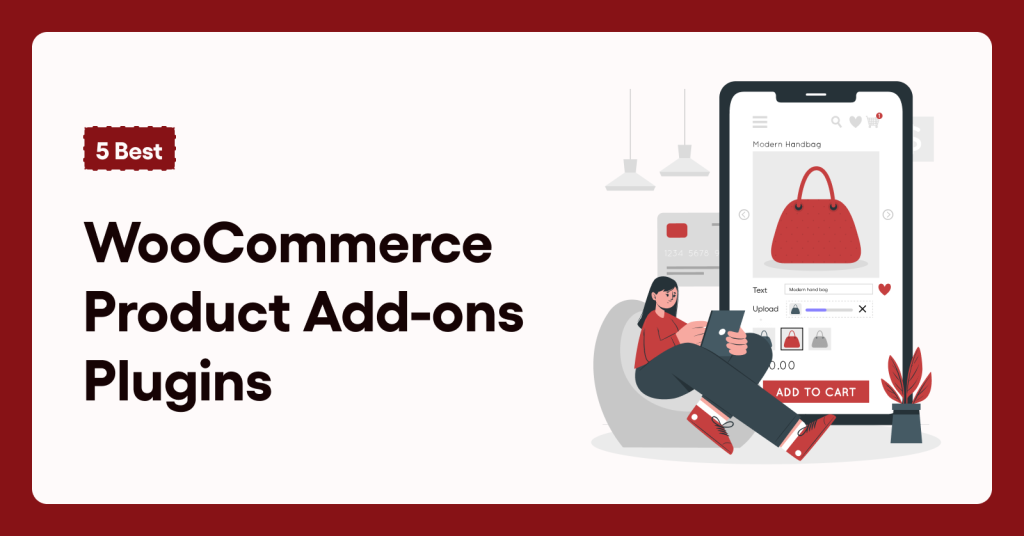 Best WooCommerce Product Add-ons Plugins